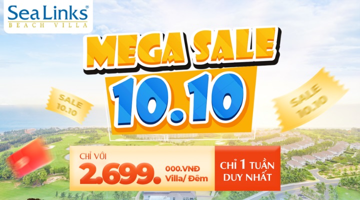 [MEGA SALE 10.10] TUẦN LỄ SĂN DEAL CHỈ TỪ 2.699.000 VNĐ/ VILLA/ ĐÊM